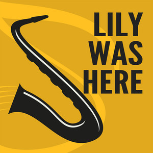 Lily Was Here Cover